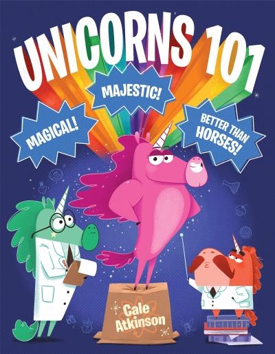 Unicorns 101 | Atkinson, Cale