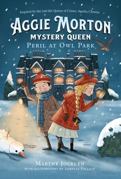 Aggie Morton, Mystery Queen T.02 - Peril at Owl Park | Jocelyn, Marthe