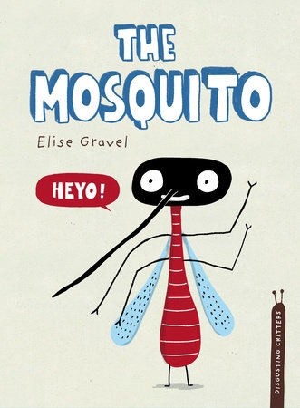 The Mosquito | Gravel, Élise