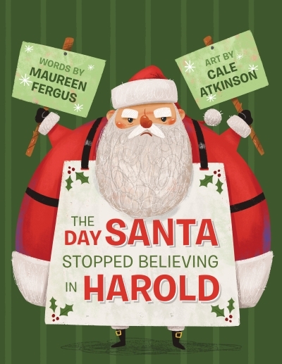 The Day Santa Stopped Believing in Harold | Fergus, Maureen