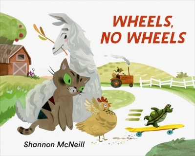 Wheels, No Wheels | McNeill, Shannon