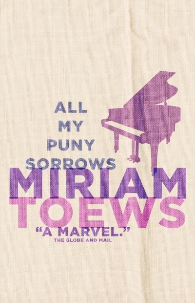 All My Puny Sorrows | Toews, Miriam