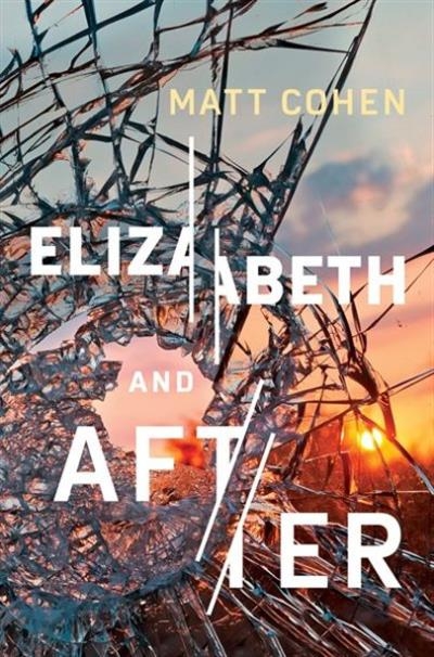 Elizabeth and After : Penguin Modern Classics Edition | Cohen, Matt