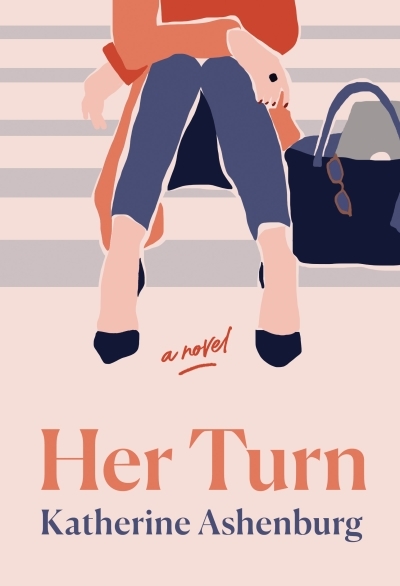 Her Turn | Ashenburg, Katherine