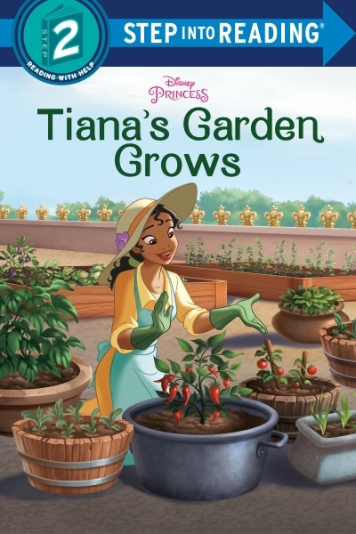 Tiana's Garden Grows (Disney Princess) | Alston, Bria (Auteur) | Disney Storybook Art Team (Illustrateur)
