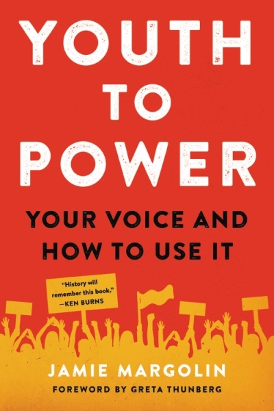 Youth to Power : Your Voice and How to Use It | Margolin, Jamie