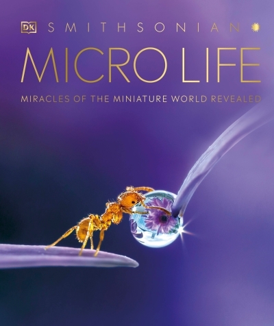 Micro Life : Miracles of the Miniature World Revealed | 