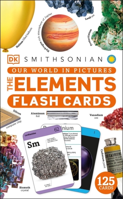 Our World in Pictures: The Elements Flash Cards | 