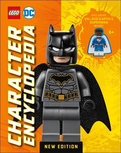 LEGO DC Character Encyclopedia New Edition : With exclusive LEGO minifigure | Dowsett, Elizabeth