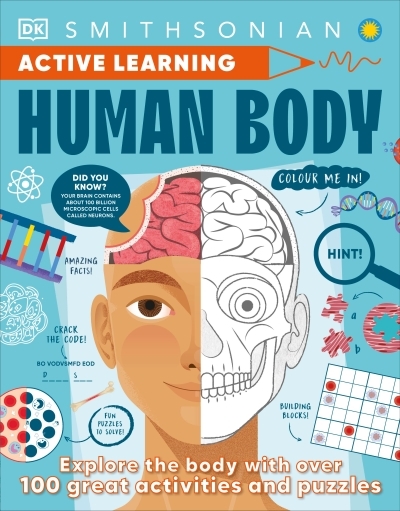 Active Learning! Human Body : Explore Your Body with Over 100 Great Activities and Puzzles | 