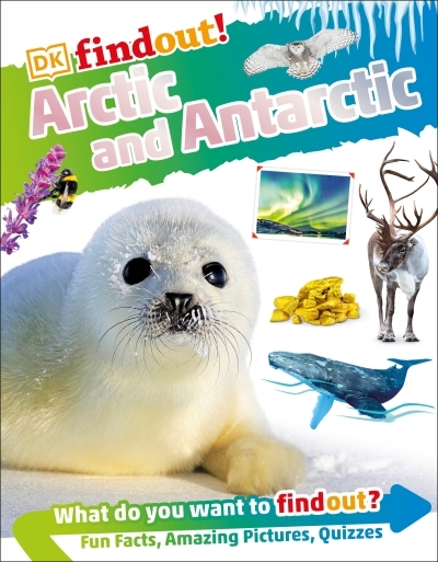 DKFindout! Arctic and Antarctic | 