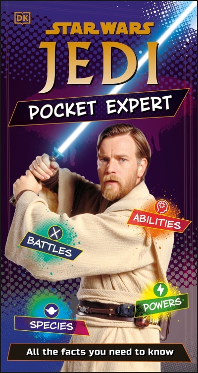 Star Wars Jedi Pocket Expert : All the Facts You Need to Know | Saunders, Catherine