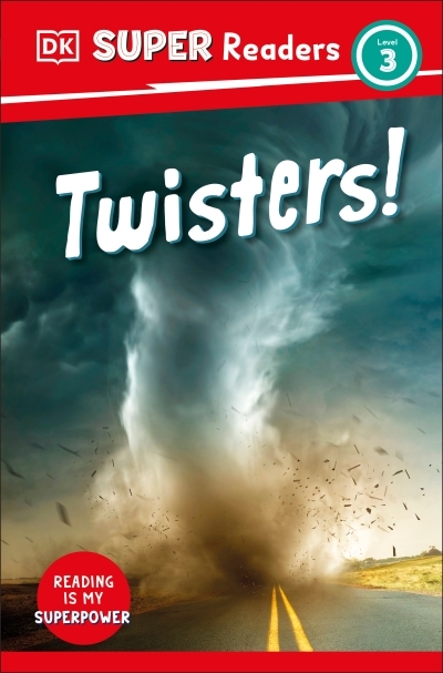 DK Super Readers Level 3 - Twisters! | 