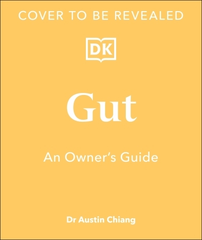 Gut : An Owner's Guide | Chiang, Austin (Auteur)