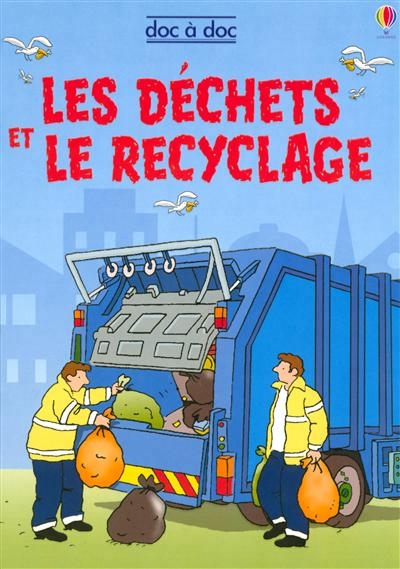 déchets et le recyclage (Les) | Turnbull, Stephanie