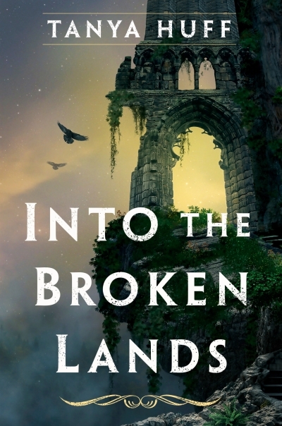 Into the Broken Lands | Huff, Tanya