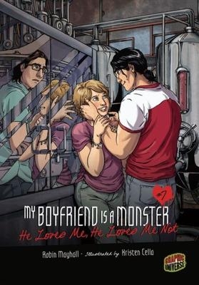 PB My Boyfriend Is a Monster T.07 -  He Loves me, He Loves Me Not | Robyn Mayhall & Kriten Cella & JAne Irwin