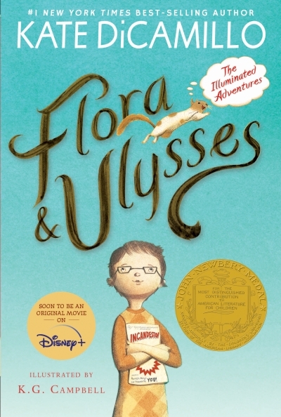 Flora and Ulysses : The Illuminated Adventures | DiCamillo, Kate