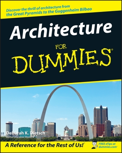 Architecture For Dummies | Dietsch, Deborah K.