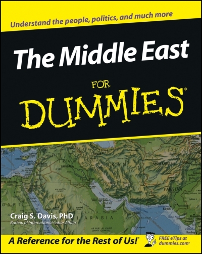 The Middle East For Dummies | Davis, Craig S.