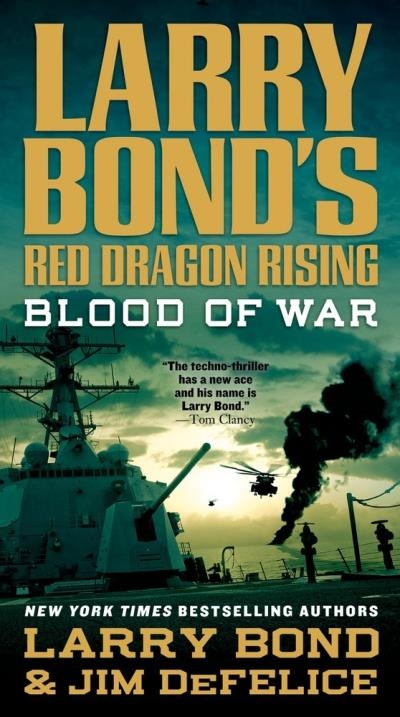 Larry Bond's Red Dragon Rising: Blood of War | Bond, Larry