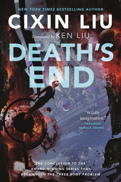 Three-Body Problem Vol.03 - Death's End | Liu, Cixin (Auteur)