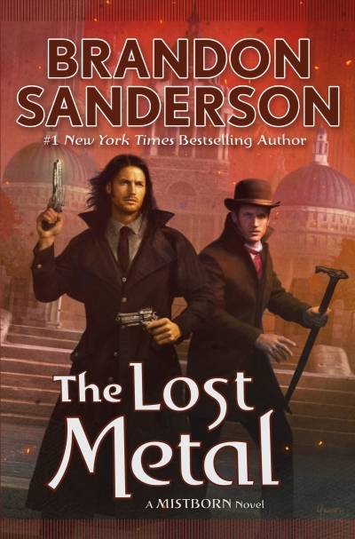 The Lost Metal : A Mistborn Novel | Sanderson, Brandon