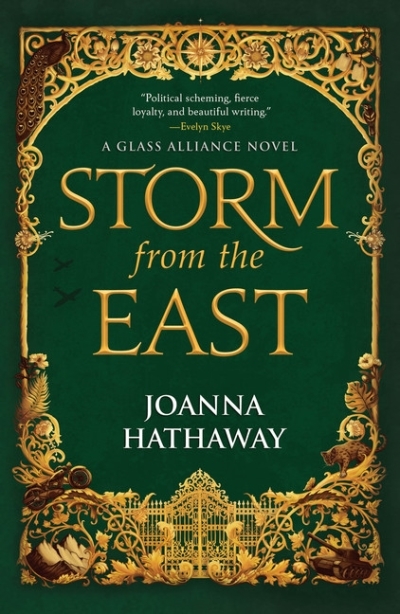 Glass Alliance Vol.02 - Storm from the East | Hathaway, Joanna