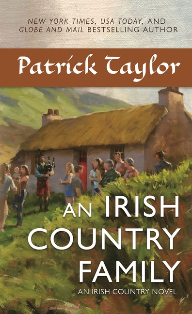 An Irish Country Family : An Irish Country Novel | Taylor, Patrick