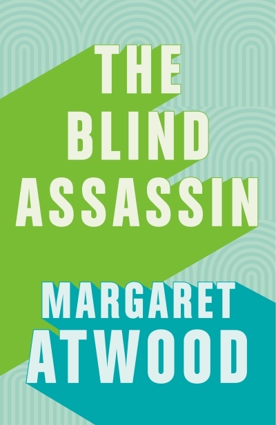 The Blind Assassin | Atwood, Margaret