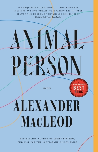 Animal Person : Stories | MacLeod, Alexander