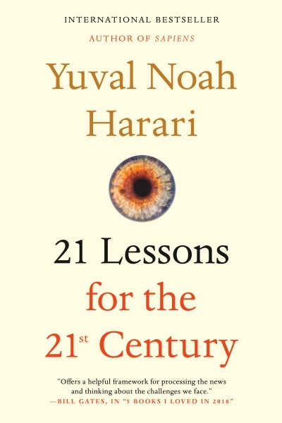 21 Lessons for the 21st Century | Harari, Yuval Noah