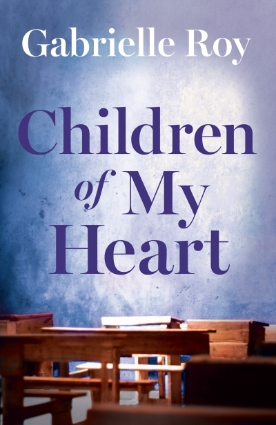 Children of My Heart : Penguin Modern Classics Edition | Roy, Gabrielle