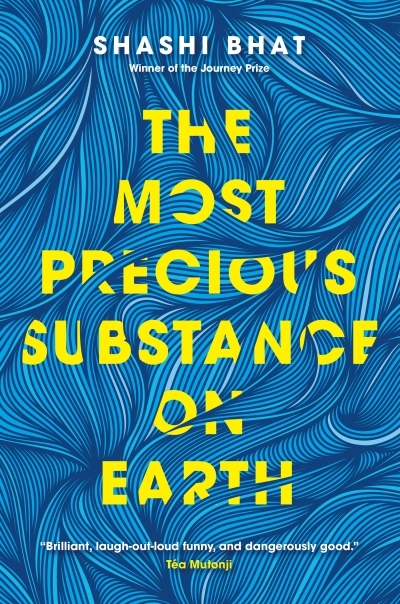 The Most Precious Substance on Earth | Bhat, Shashi