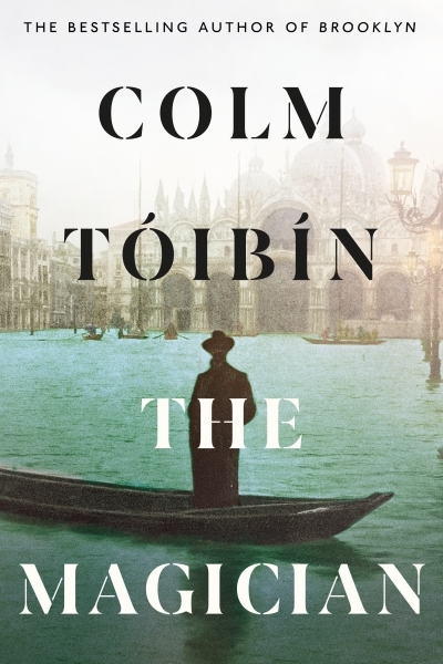 The Magician | Toibin, Colm