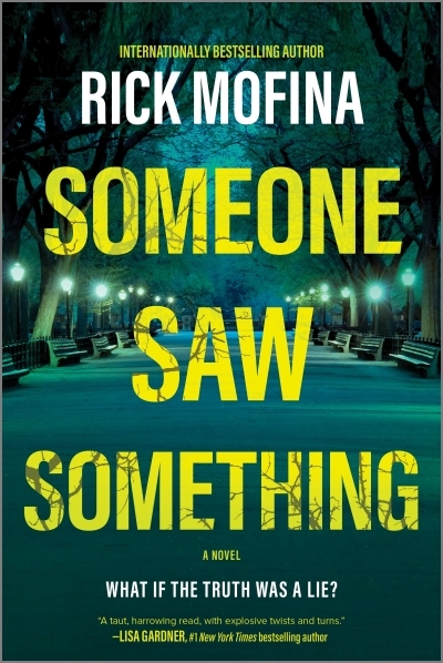 Someone Saw Something : A Novel | Mofina, Rick (Auteur)