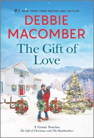 The Gift of Love | Macomber, Debbie