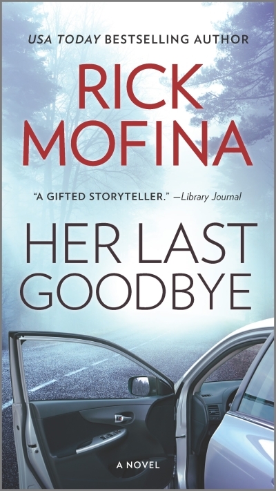 Her Last Goodbye : A Novel | Mofina, Rick