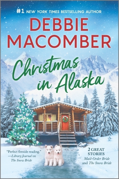 Christmas in Alaska : Two heartwarming holiday tales | Macomber, Debbie