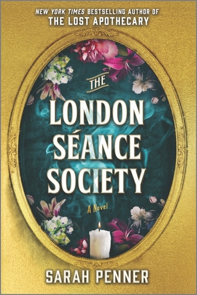 The London Séance Society : A Novel | Penner, Sarah