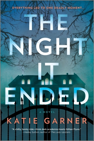 The Night It Ended  | Garner, Katie