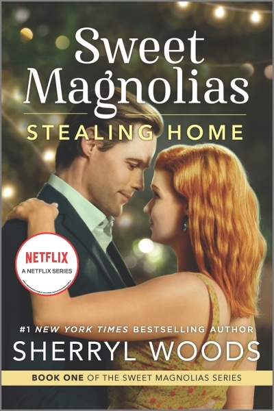 Stealing Home T.01 - A Sweet Magnolia Novel | Woods, Sherryl