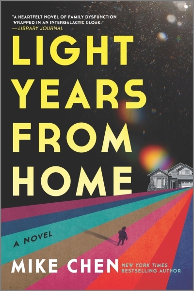 Light Years from Home  | Chen, Mike