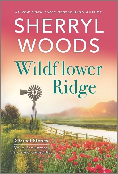 Wildflower Ridge | Woods, Sherryl