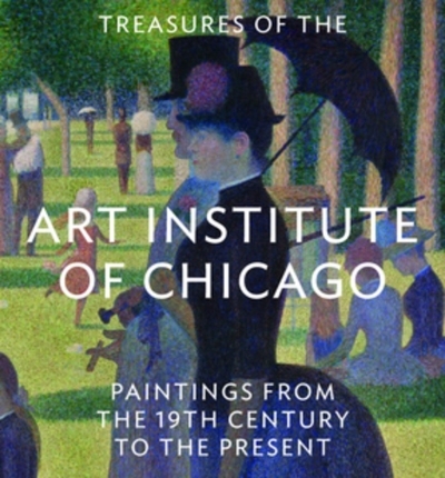 Treasures of the Art Institute of Chicago : Paintings from the 19th Century to the Present | Rondeau, James