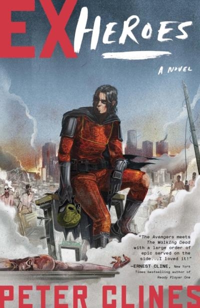 Ex-Heroes: A Novel | Peter Clines