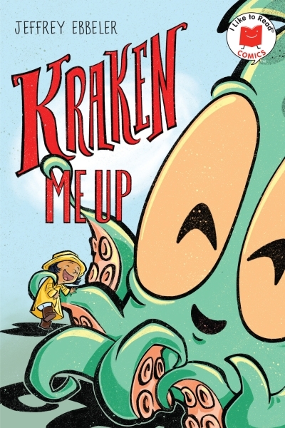 Kraken Me Up | Ebbeler, Jeffrey