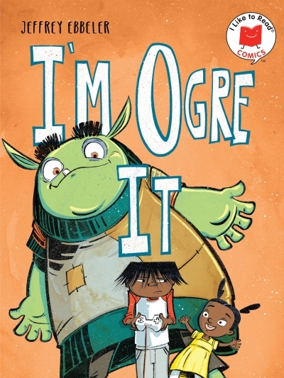I'm Ogre It | Ebbeler, Jeffrey