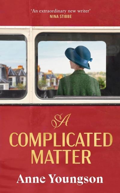 A Complicated Matter : By the Costa First Novel Award-shortlisted author of MEET ME AT THE MUSEUM | Youngson, Anne (Auteur)