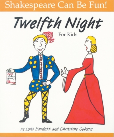 Twelfth Night for Kids | Burdett, Lois